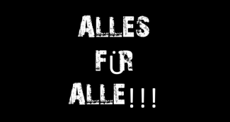 Text: Alles für Alle